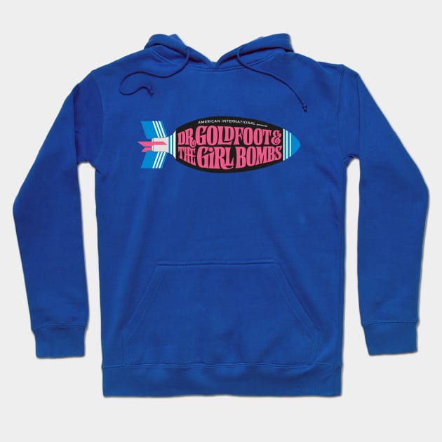 Dr. Goldfoot and the Girl Bombs Hoodie by DCMiller01